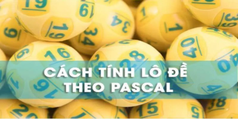 Sử dụng thuật toán Pascal để bắt lô đề